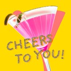 Cocktailglas met cheers to you